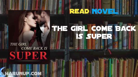 By Michelle Dalton (2014) See full review. . The girl come back is super novel read online